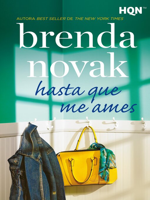 Title details for Hasta que me ames by Brenda Novak - Available